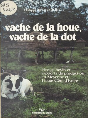 cover image of Vache de la houe, vache de la dot